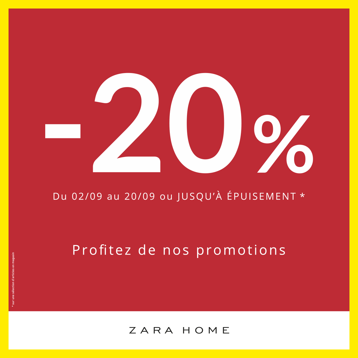 PROFITEZ DE -20% CHEZ ZARA HOME