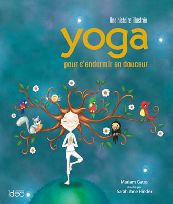 Yoga pour s’endormir en douceur” de Mariam Gates 