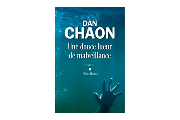 Une douce lueur de malveillance de Dan Chaon